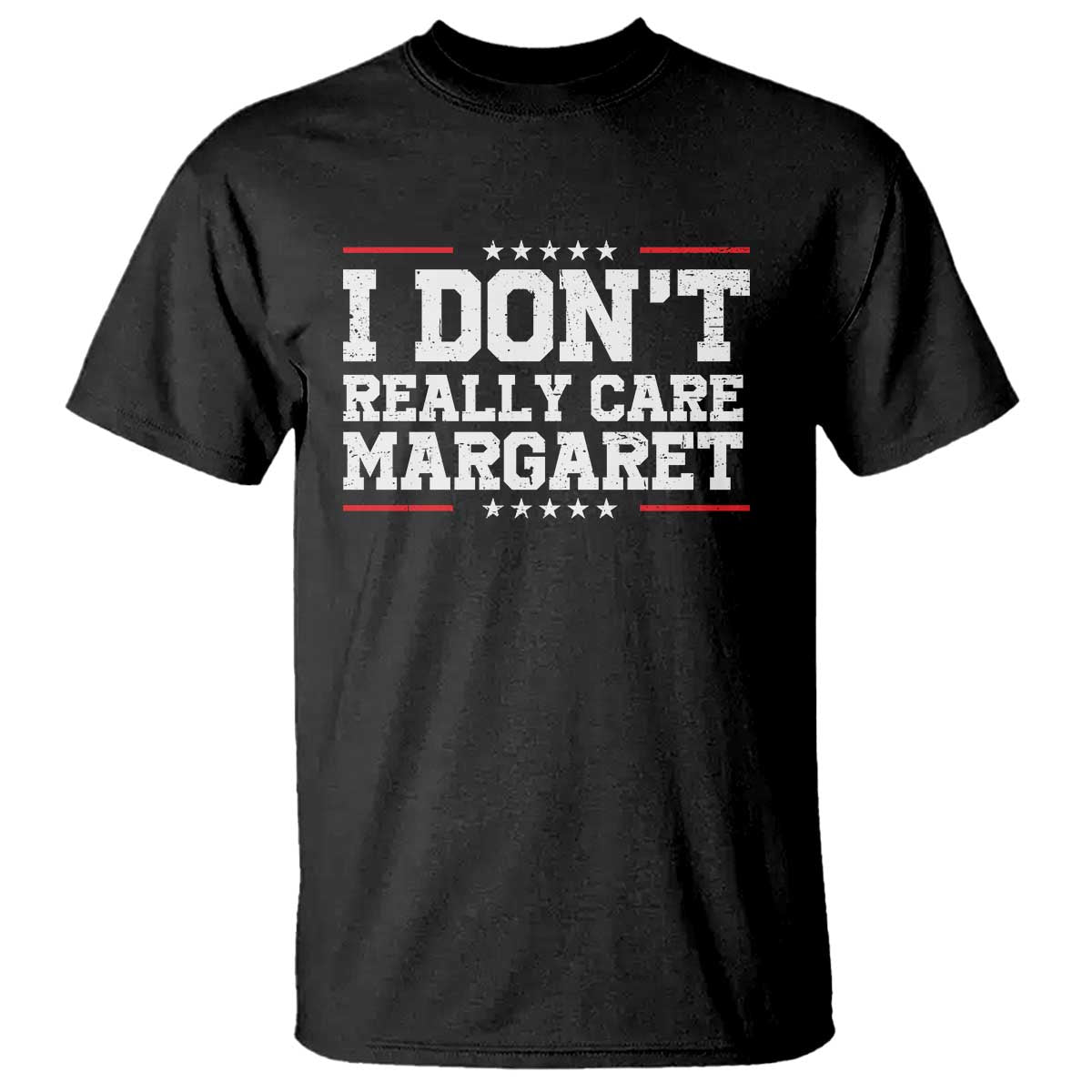 I Don't Really Care Margaret Vice President Jd Vance T Shirt Trending Republican TS10 Black Print Your Wear