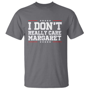 I Don't Really Care Margaret Vice President Jd Vance T Shirt Trending Republican TS10 Charcoal Print Your Wear