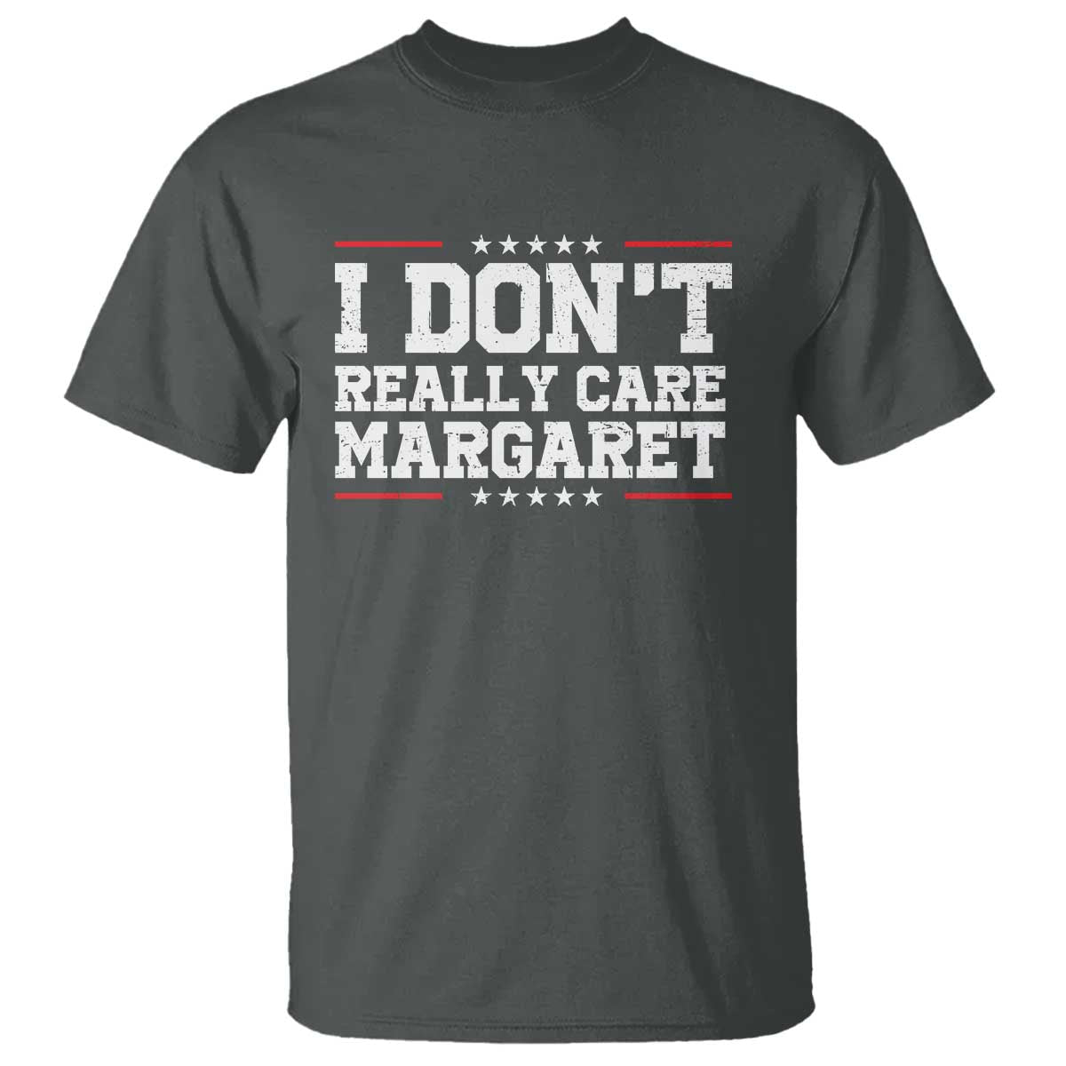 I Don't Really Care Margaret Vice President Jd Vance T Shirt Trending Republican TS10 Dark Heather Print Your Wear