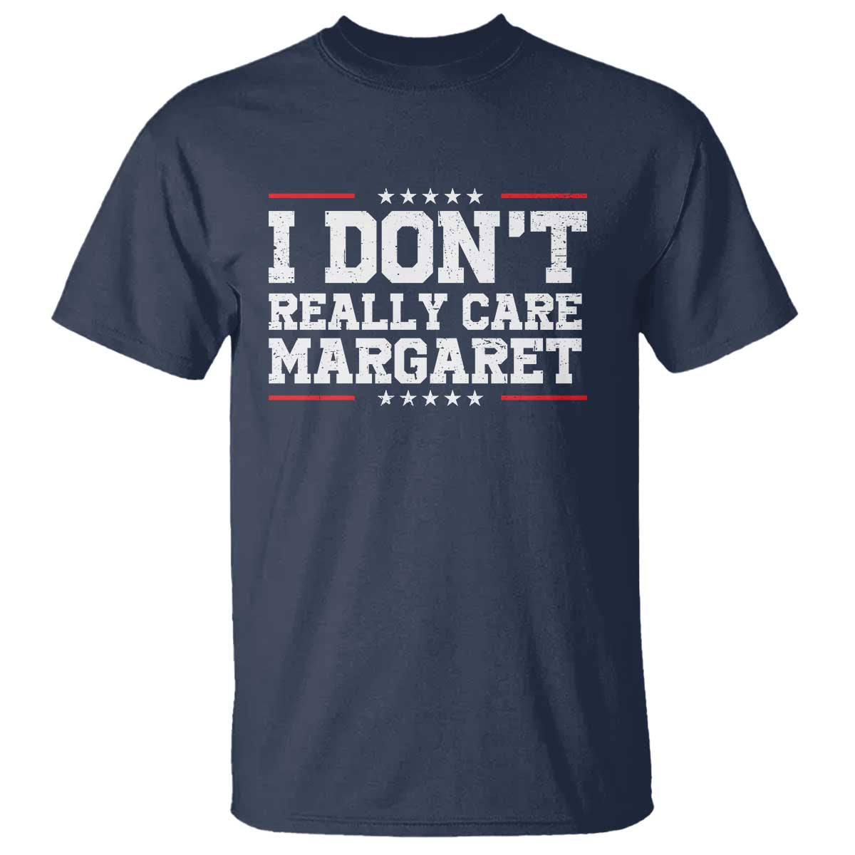 I Don't Really Care Margaret Vice President Jd Vance T Shirt Trending Republican TS10 Navy Print Your Wear