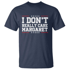 I Don't Really Care Margaret Vice President Jd Vance T Shirt Trending Republican TS10 Navy Print Your Wear