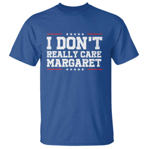 I Don't Really Care Margaret Vice President Jd Vance T Shirt Trending Republican TS10 Royal Blue Print Your Wear