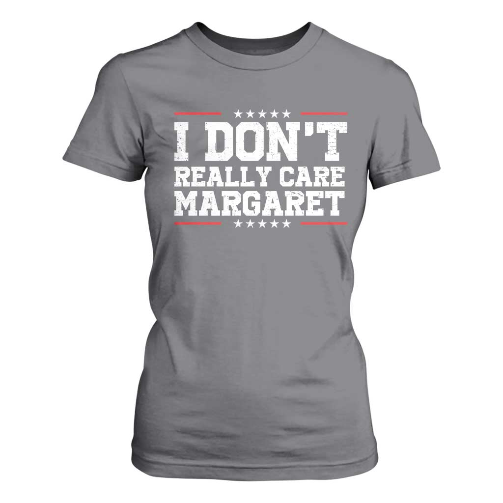 I Don't Really Care Margaret Vice President Jd Vance T Shirt For Women Trending Republican TS10 Charcoal Print Your Wear