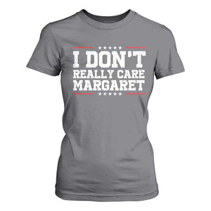 I Don't Really Care Margaret Vice President Jd Vance T Shirt For Women Trending Republican TS10 Charcoal Print Your Wear