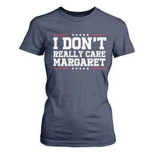 I Don't Really Care Margaret Vice President Jd Vance T Shirt For Women Trending Republican TS10 Navy Print Your Wear