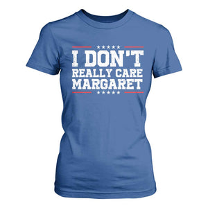 I Don't Really Care Margaret Vice President Jd Vance T Shirt For Women Trending Republican TS10 Royal Blue Print Your Wear