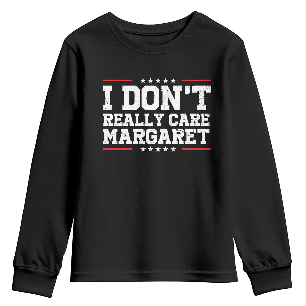 I Don't Really Care Margaret Vice President Jd Vance Youth Sweatshirt Trending Republican TS10 Black Print Your Wear