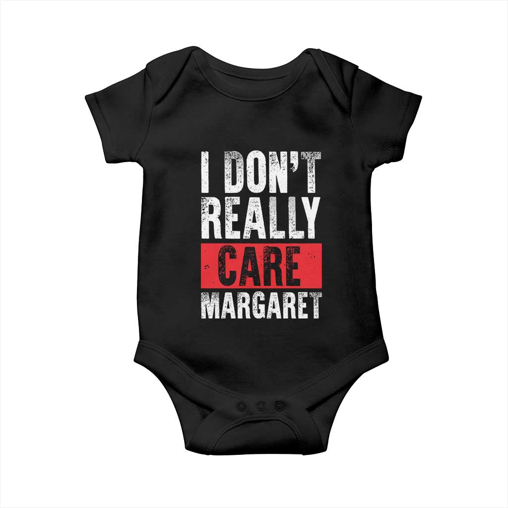I Don't Really Care Margaret Vice President Jd Vance Meme Baby Onesie TS10 Black Print Your Wear