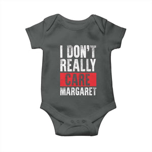 I Don't Really Care Margaret Vice President Jd Vance Meme Baby Onesie TS10 Dark Heather Print Your Wear