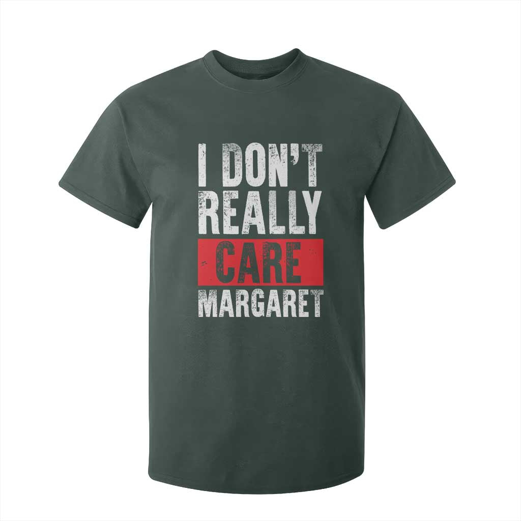 I Don't Really Care Margaret Vice President Jd Vance Meme T Shirt For Kid TS10 Dark Forest Green Print Your Wear