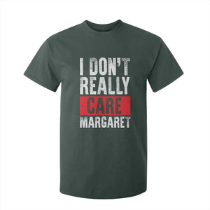 I Don't Really Care Margaret Vice President Jd Vance Meme T Shirt For Kid TS10 Dark Forest Green Print Your Wear