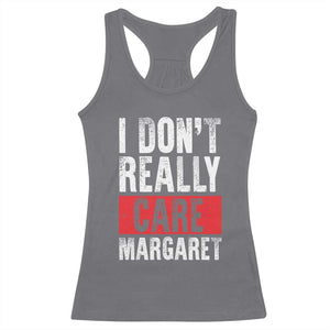 I Don't Really Care Margaret Vice President Jd Vance Meme Racerback Tank Top TS10 Charcoal Print Your Wear