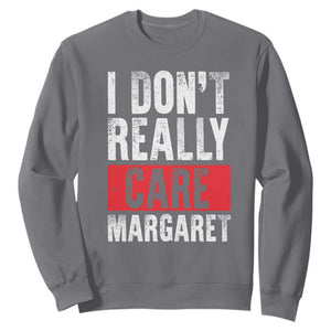 I Don't Really Care Margaret Vice President Jd Vance Meme Sweatshirt TS10 Charcoal Print Your Wear