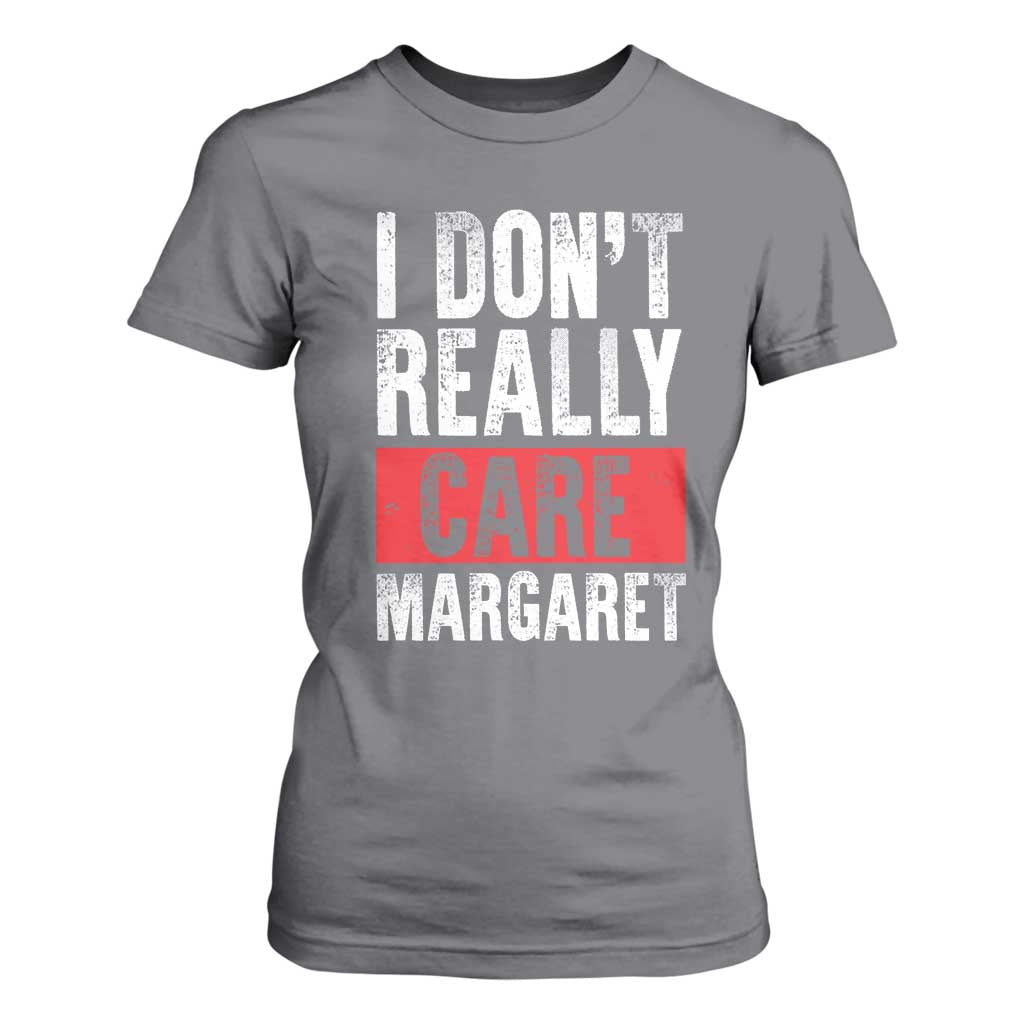 I Don't Really Care Margaret Vice President Jd Vance Meme T Shirt For Women TS10 Charcoal Print Your Wear