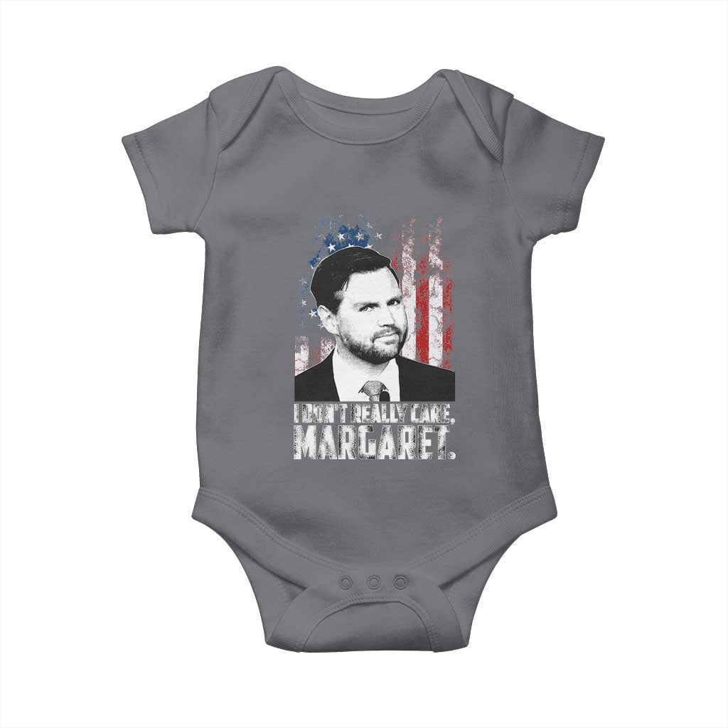 I Don't Really Care Margaret Jd Vance Baby Onesie Vice President American Flag TS10 Charcoal Print Your Wear