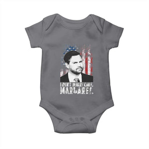 I Don't Really Care Margaret Jd Vance Baby Onesie Vice President American Flag TS10 Charcoal Print Your Wear