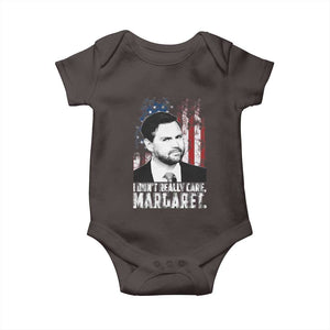 I Don't Really Care Margaret Jd Vance Baby Onesie Vice President American Flag TS10 Dark Chocolate Print Your Wear