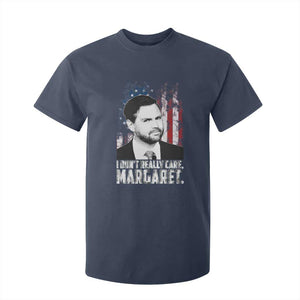 I Don't Really Care Margaret Jd Vance T Shirt For Kid Vice President American Flag TS10 Navy Print Your Wear