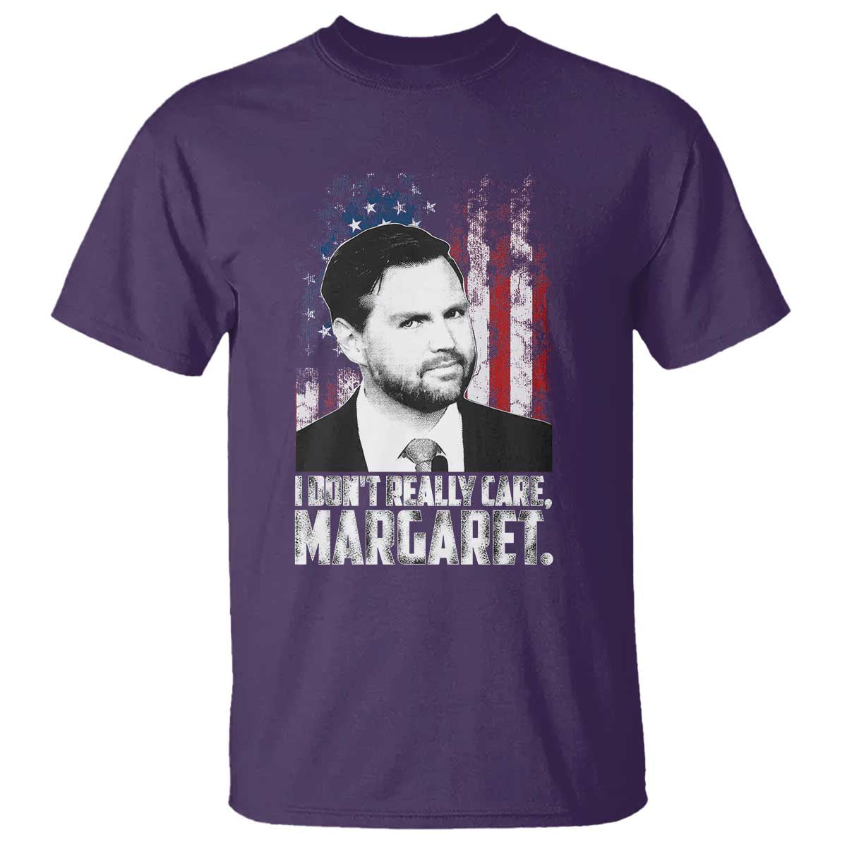 I Don't Really Care Margaret Jd Vance T Shirt Vice President American Flag TS10 Purple Print Your Wear