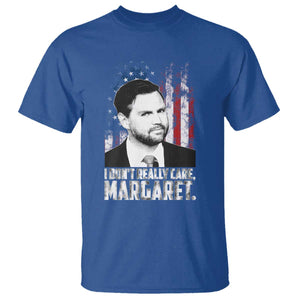 I Don't Really Care Margaret Jd Vance T Shirt Vice President American Flag TS10 Royal Blue Print Your Wear
