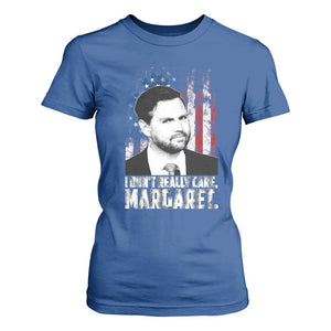 I Don't Really Care Margaret Jd Vance T Shirt For Women Vice President American Flag TS10 Royal Blue Print Your Wear