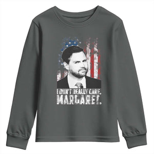 I Don't Really Care Margaret Jd Vance Youth Sweatshirt Vice President American Flag TS10 Dark Heather Print Your Wear