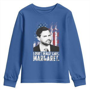 I Don't Really Care Margaret Jd Vance Youth Sweatshirt Vice President American Flag TS10 Royal Blue Print Your Wear