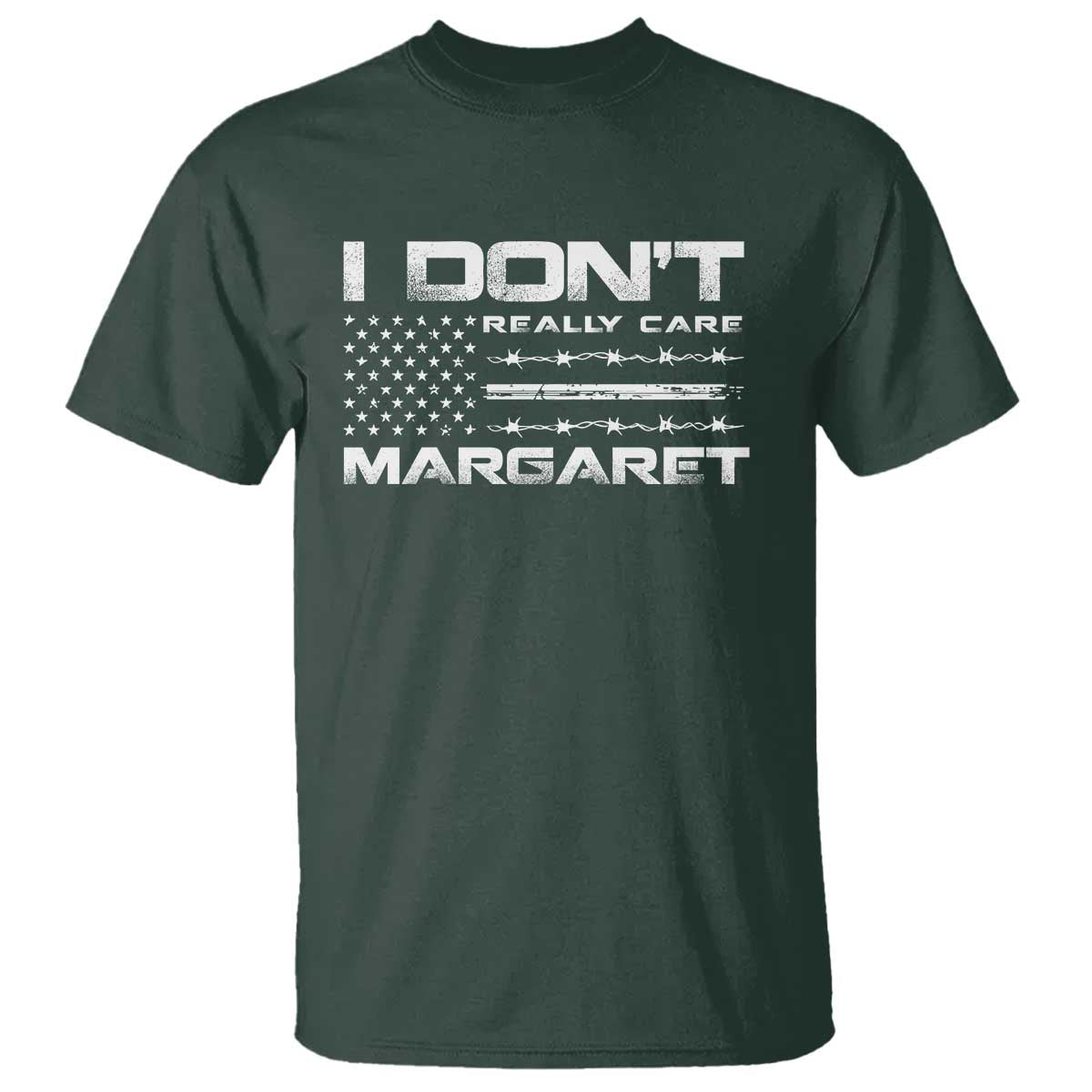 I Don't Really Care Margaret VP Jd Vance T Shirt American Flag TS10 Dark Forest Green Print Your Wear