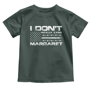 I Don't Really Care Margaret VP Jd Vance Toddler T Shirt American Flag TS10 Dark Forest Green Print Your Wear