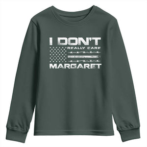 I Don't Really Care Margaret VP Jd Vance Youth Sweatshirt American Flag TS10 Dark Forest Green Print Your Wear