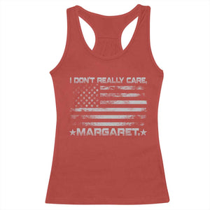 I Don't Really Care Margaret Jd Vance Racerback Tank Top VP USA Flag TS10 Red Print Your Wear