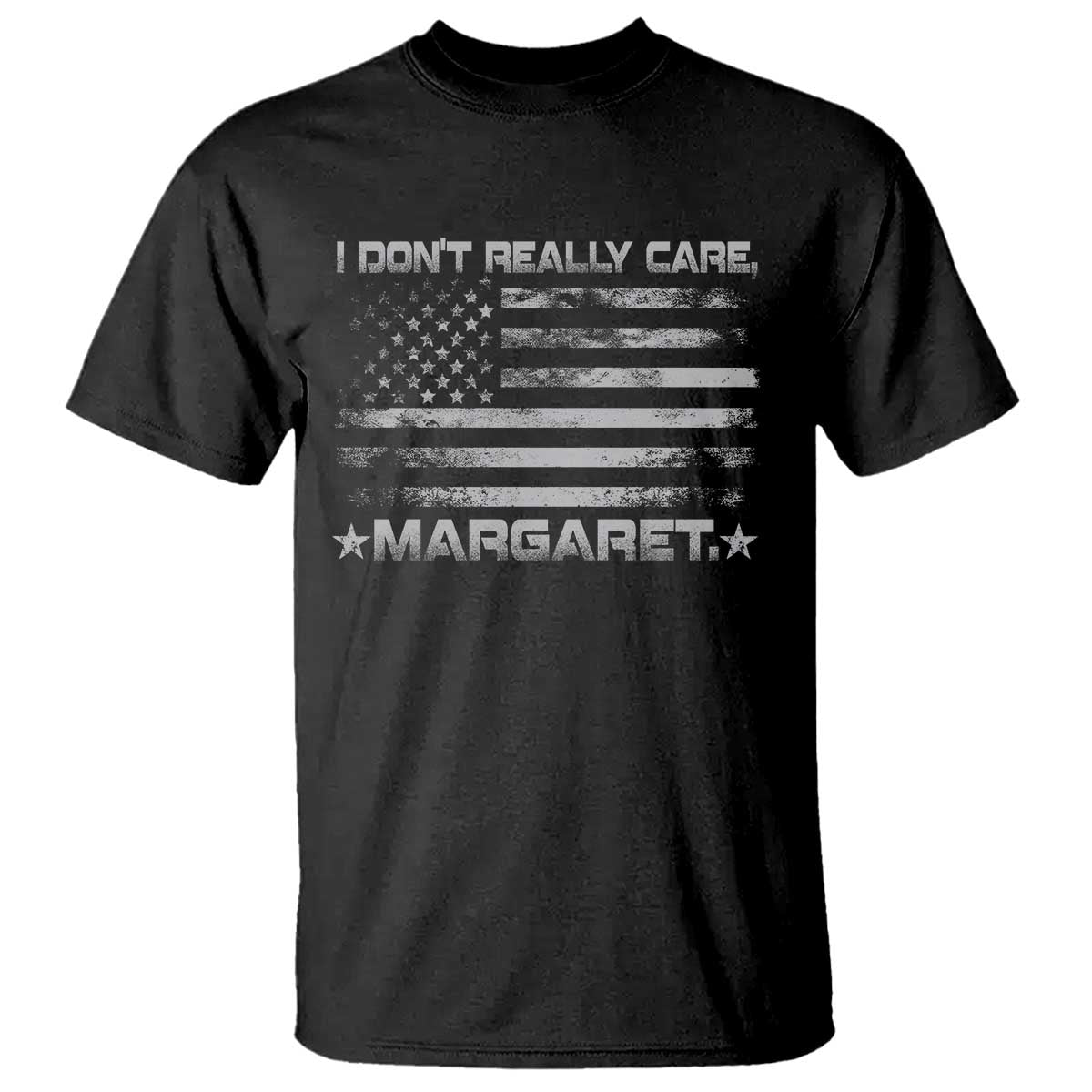 I Don't Really Care Margaret Jd Vance T Shirt VP USA Flag TS10 Black Print Your Wear