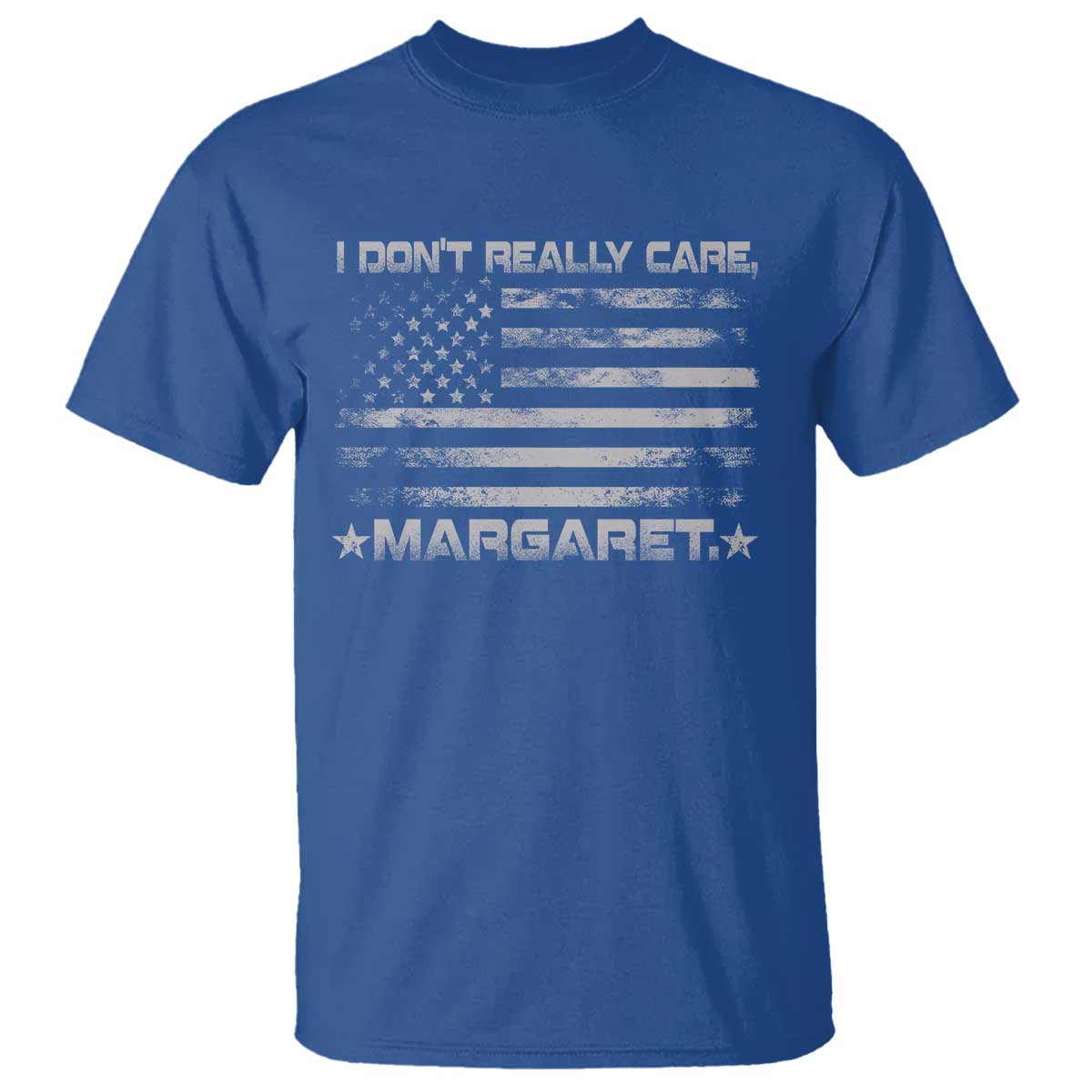 I Don't Really Care Margaret Jd Vance T Shirt VP USA Flag TS10 Royal Blue Print Your Wear