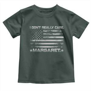 I Don't Really Care Margaret Jd Vance Toddler T Shirt VP USA Flag TS10 Dark Forest Green Print Your Wear
