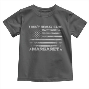 I Don't Really Care Margaret Jd Vance Toddler T Shirt VP USA Flag TS10 Dark Heather Print Your Wear