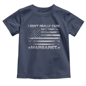 I Don't Really Care Margaret Jd Vance Toddler T Shirt VP USA Flag TS10 Navy Print Your Wear