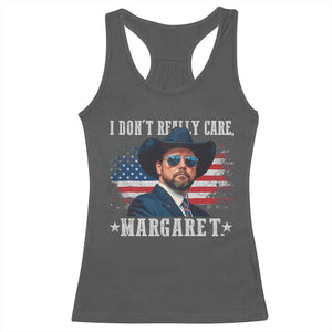 I Don't Really Care Margaret Vice President Jd Vance Cowboy Racerback Tank Top TS10 Dark Heather Print Your Wear