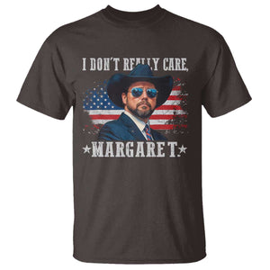 I Don't Really Care Margaret Vice President Jd Vance Cowboy T Shirt TS10 Dark Chocolate Print Your Wear