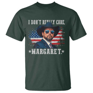 I Don't Really Care Margaret Vice President Jd Vance Cowboy T Shirt TS10 Dark Forest Green Print Your Wear