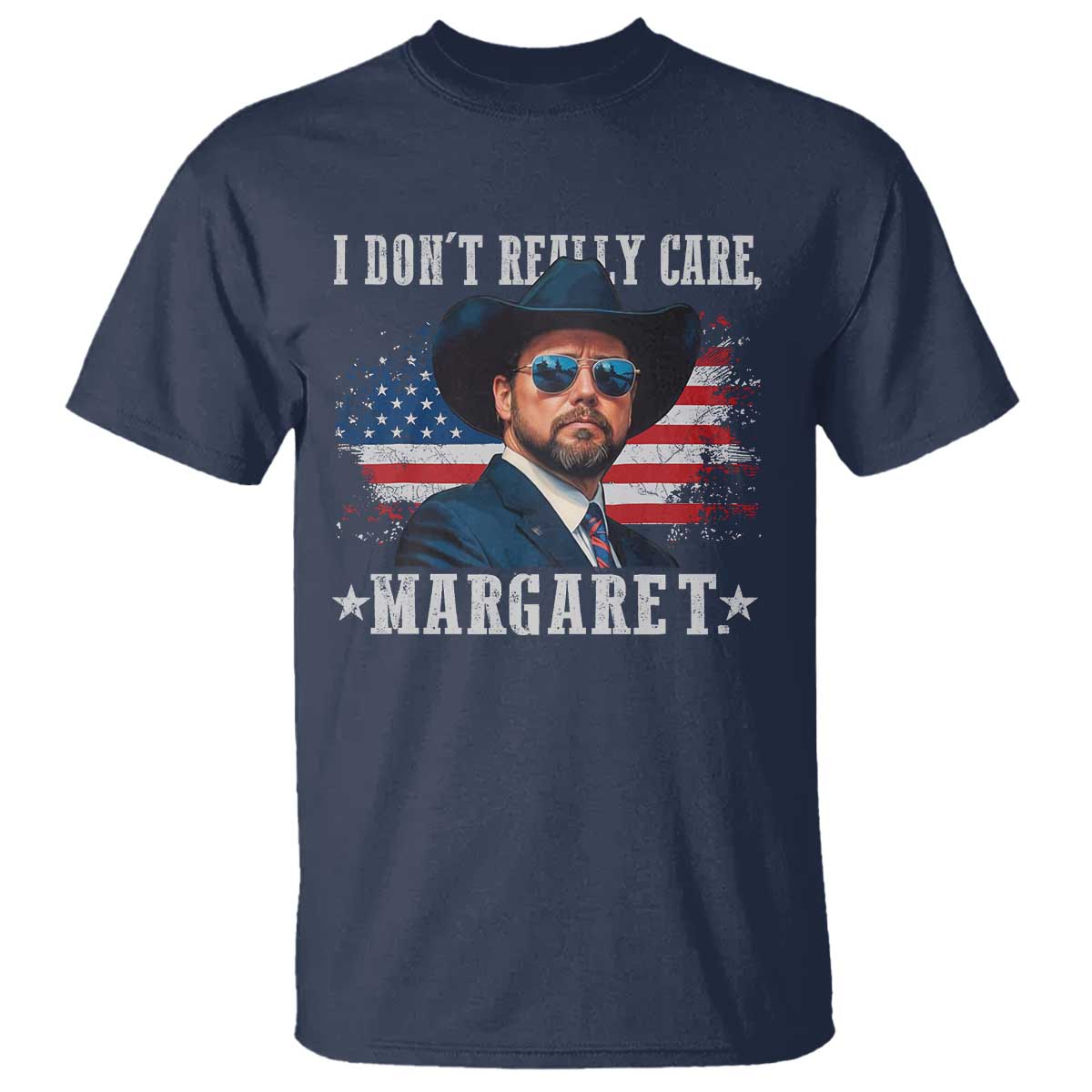 I Don't Really Care Margaret Vice President Jd Vance Cowboy T Shirt TS10 Navy Print Your Wear