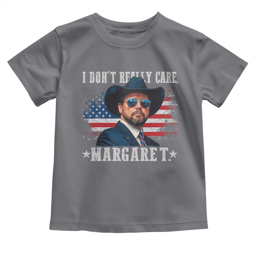 I Don't Really Care Margaret Vice President Jd Vance Cowboy Toddler T Shirt TS10 Charcoal Print Your Wear