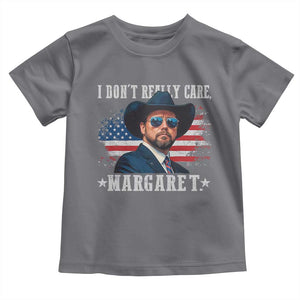 I Don't Really Care Margaret Vice President Jd Vance Cowboy Toddler T Shirt TS10 Charcoal Print Your Wear