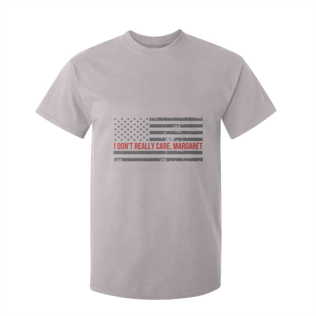 I Don't Really Care Margaret Jd Vance Meme T Shirt For Kid TS10 Ice Gray Print Your Wear
