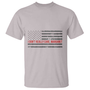 I Don't Really Care Margaret Jd Vance Meme T Shirt TS10 Ice Gray Print Your Wear