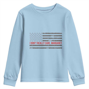 I Don't Really Care Margaret Jd Vance Meme Youth Sweatshirt TS10 Light Blue Print Your Wear
