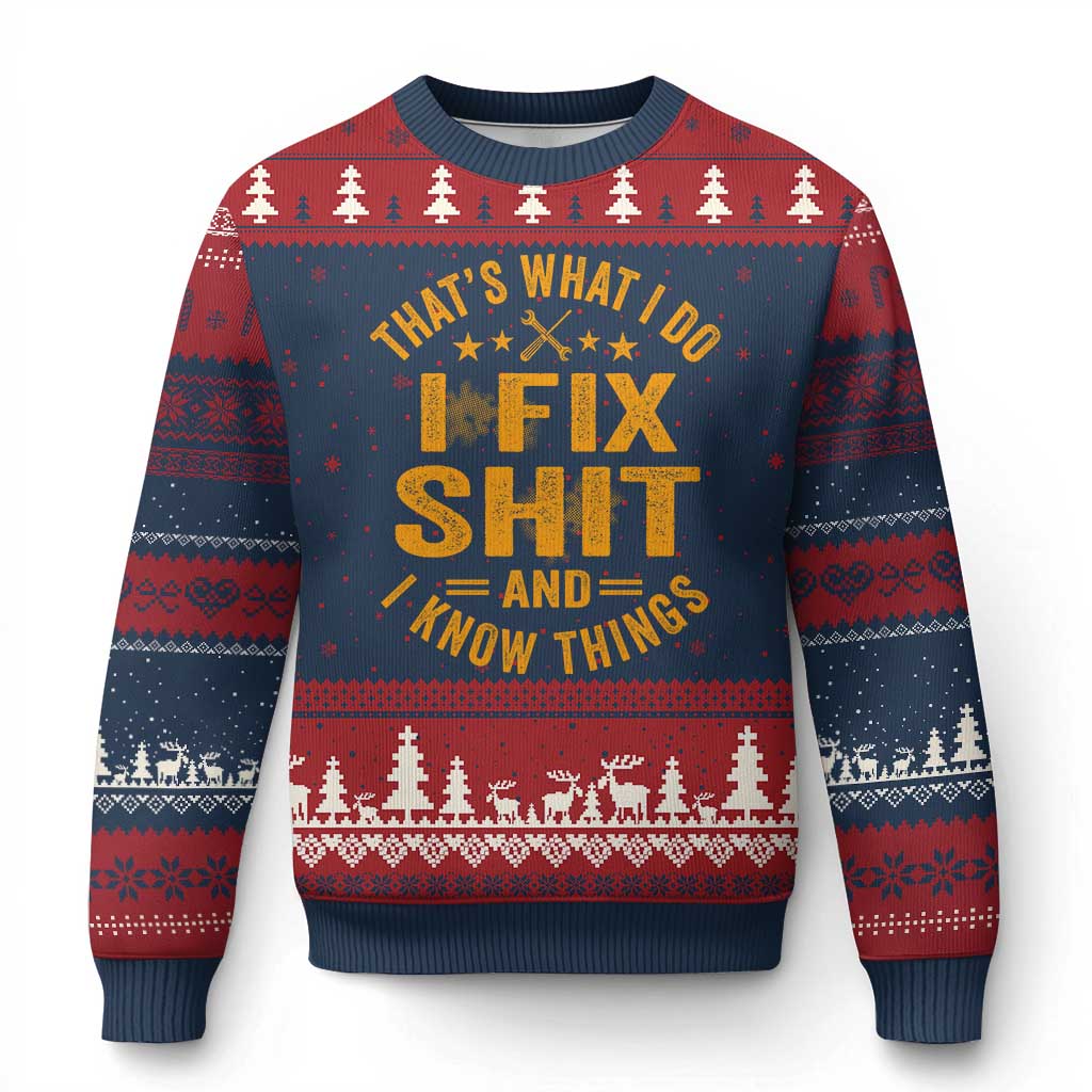 Funny Dad Grandpa Ugly Christmas Sweater That's What I Do I Fix Shit And I Know Things TS10 Navy Red Print Your Wear