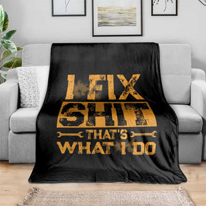 Funny Dad Grandpa Throw Blanket I Fix Shit Thats What I Do TS10 Print Your Wear