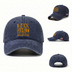 Funny Dad Grandpa Washed Cotton Baseball Cap - I Fix Shit Thats What I Do TS10 Washed Cap Universal Fit Navy Print Your Wear