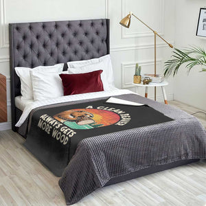 A Clean Beaver Always Gets More Wood Throw Blanket Funny Adult Crude Joke TS10 Print Your Wear