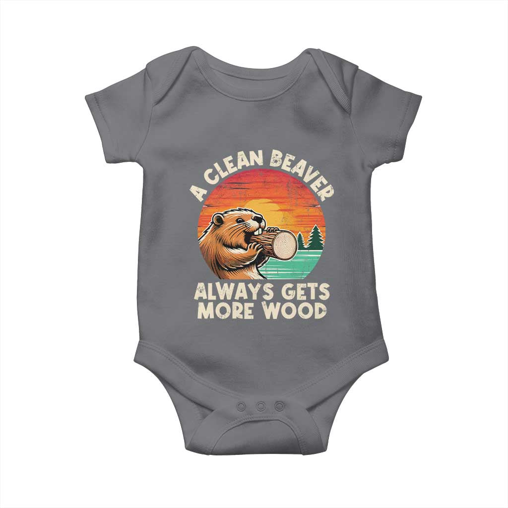 A Clean Beaver Always Gets More Wood Baby Onesie Funny Adult Crude Joke TS10 Charcoal Print Your Wear